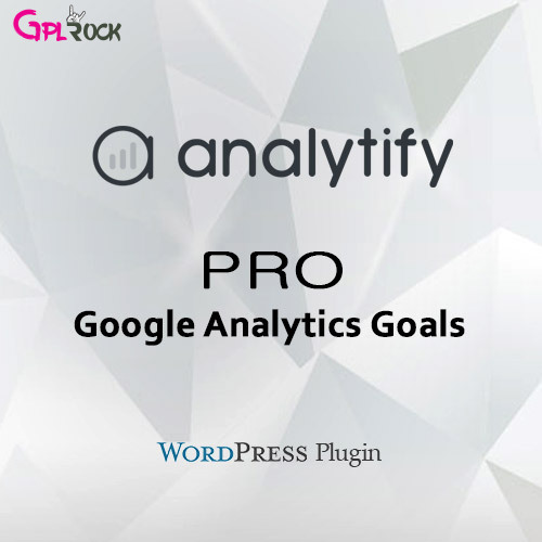 Analytify Pro Google Analytics Goals Add-on