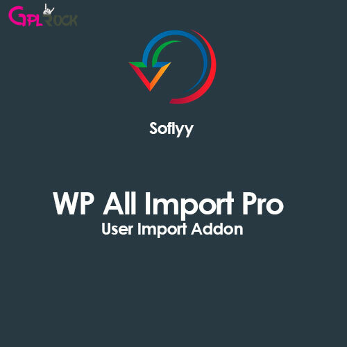 Soflyy WP All Import Pro User Import Addon