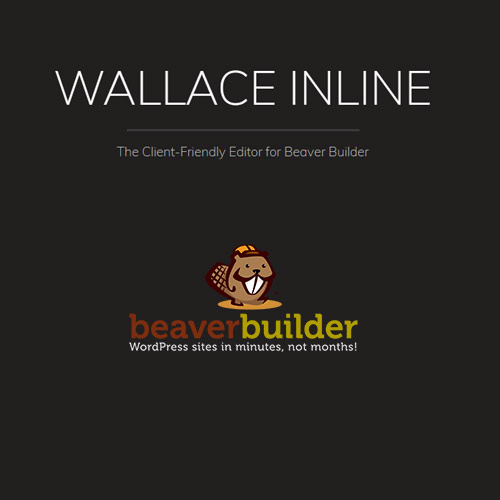 Wallace Inline | Front-end Content Editor for Beaver Builder