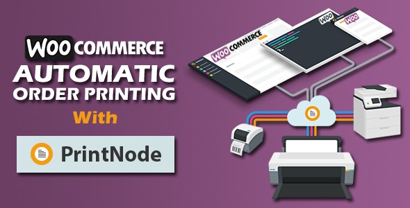 Woocommerce Automatic Order Printing